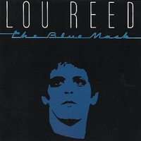 The blue mask - LOU REED