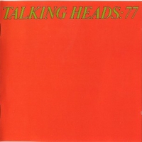 Talking heads: 77 - TALKING HEADS