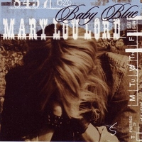 Baby blue - MARY LOU LORD
