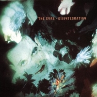 Disintegration - CURE