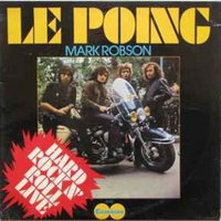 Hard rock n'roll live - LE POING \ MARK ROBSON