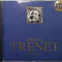Anthologie - CHARLES TRENET