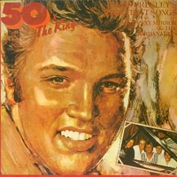 50 x the king-Elvis Presley's greatest songs by Danny Mirror & the Jordanaires - DANNY MIRROR & the Jordanaires