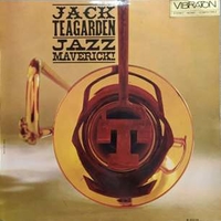 Jazz maverick - JACK TEAGARDEN