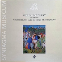 Guillaume Dufay and his time - Guillaume DUFAY \ various (Syntagma musicum, Kees Otten)