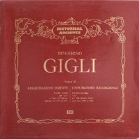 Beniamino Gigli volume III - Unpublished recordings - BENIAMINO GIGLI