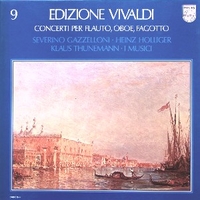Edizione Vivaldi 9 - Concerti per flauto, oboe, fagotto - Antonio VIVALDI (Severino Gazzelloni, Heinz Holliger, Klaus Thunemann, I musici)