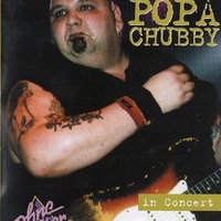 In concert - POPA CHUBBY