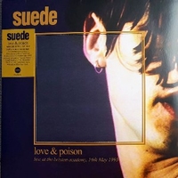 Love & poison (RSD 2021) - SUEDE