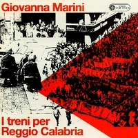 I treni per Reggio Calabria - GIOVANNA MARINI