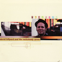 Playtime - DAVID HILLYARD and the rocksteady seven