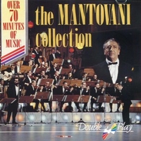 The Mantovani collection - MANTOVANI