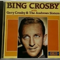 Bing Crosby with Gary Crosby & the Andrews Sisters - BING CROSBY