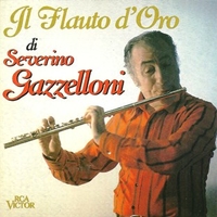 Il flauto d'oro - SEVERINO GAZZELLONI