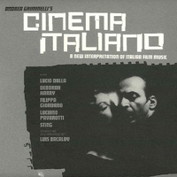 Andrea Griminelli's cinema Italiano - A new interpretations of italian film music  - LUIS BACALOV \ various