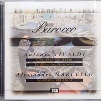 Festival barocco: Concerto per archi, le quattro stagioni, concerto per oboe - Antonio VIVALDI \ Alessandro MARCELLO (various)