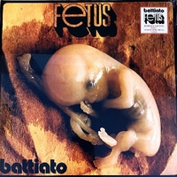 Fetus - FRANCO BATTIATO