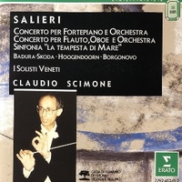 Concerto per fortepiano e orchestra - Concerto per flauto, oboe e orchestra - Antonio SALIERI (Caludio Scimone, I solisti veneti)