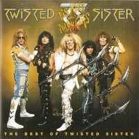 Big hits and nasty cuts - The best of Twisted sister - TWISTED SISTER