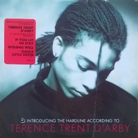 Introducing the hardline according to Terence Trent D'Arby - TERENCE TRENT D'ARBY