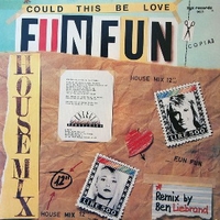 Could this be love (house mix) - FUN FUN