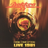 From conception - Live 1981 - DOKKEN