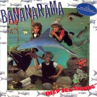 Deep sea diving - BANANARAMA