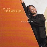 Play mode - RANDY CRAWFORD