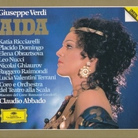 Aida - Giuseppe VERDI (Claudio Abbado, Katia Ricciarelli, Placido Domingo)