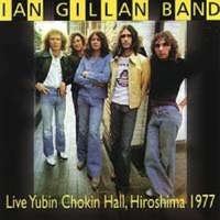 Live Yubin Chokin Hall, Hiroshima 1977 - IAN GILLAN