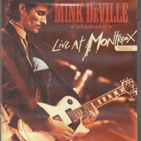 Live at Montreux 1982 - MINK DeVILLE