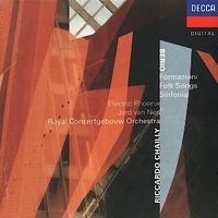 Formazioni - Folk songs - Sinfonia - Luciano BERIO (Electric Phoenix, Jard Van Ned, Riccardo Chailly)