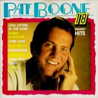 18 greatest hits - PAT BOONE