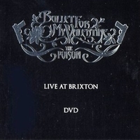 The poison - Live at Brixton - BULLET FOR MY VALENTINE