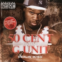 Dealin' w/50 - 50 Cent present G Unit - 50 CENT \ G UNIT