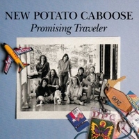 Promising traveler - NEW POTATO CABOOSE