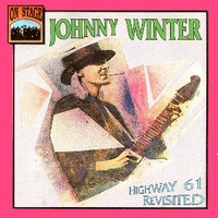 Highway 61 revisited - JOHNNY WINTER