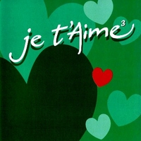 Je t'aime 3 - VARIOUS