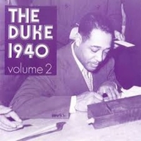 The Duke 1940 volume 2  "Live From The Crystal Ballroom In Fargo N.D." - DUKE ELLINGTON
