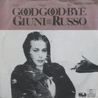 Good goodbye \ Post moderno - GIUNI RUSSO