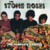 The complete rarities - STONE ROSES