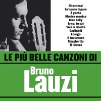 Le più belle canzoni di Bruno Lauzi - BRUNO LAUZI
