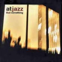 That something - ATJAZZ