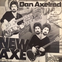 New axe - DAN AXELROD