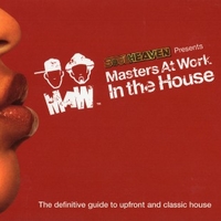 Soul heaven presents masters at work in the house - MASTERS AT WORKS