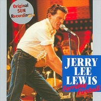 Ferriday fireball - JERRY LEE LEWIS
