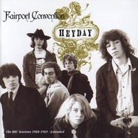 Heyday - The BBC sessions 1968-1969 (extended) - FAIRPORT CONVENTION