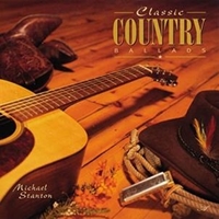 Classic country ballads - MICHAEL STANTON