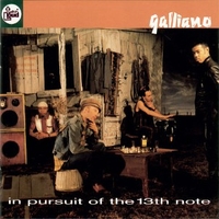 In pursuit of the 13th note - GALLIANO