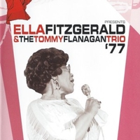 Ella Fitzgerald & the Tommy Flanagan trio '77 - ELLA FITZGERALD